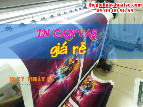 In canvas giá rẻ tại Công ty TNHH In Kỹ Thuật Số - Digital Printing, 7, Mãnh Nhi, Thế Giới In Kỹ Thuật Số, 23/04/2020 13:15:49